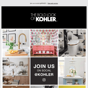 Be a Part of the Kohler Community