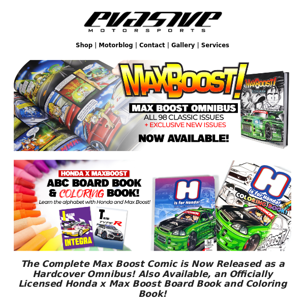 Max Boost Omnibus and Honda Licensed ABC Books Available Now!