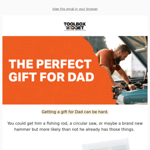 Get a Gift for the Dad in Your Life!