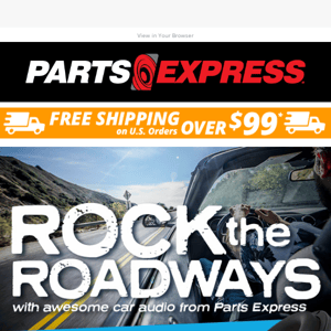 ROCK the ROADWAYS— Awesome Car Audio from Parts Express