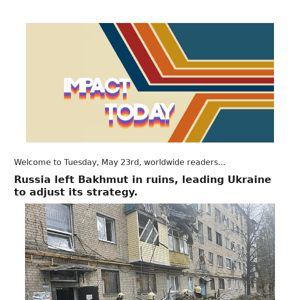 IT: Russia leaves Bakhmut in ruins, and... Should we ban assault weapons?