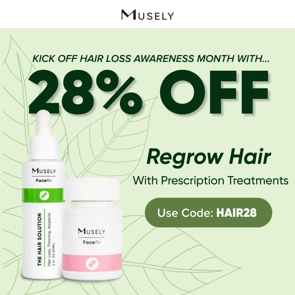 TODAY ONLY: 28% OFF For Hair Loss Awareness Month