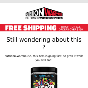 Nutrition Warehouse, Disorder by Faction Labs may still be available..