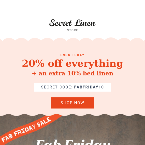 20% Off Everything + Extra 10% Fab Friday Offer Ends Today
