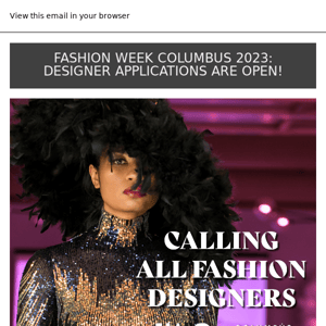 Fashion Week Columbus 2023: Designer Applications Are Live!