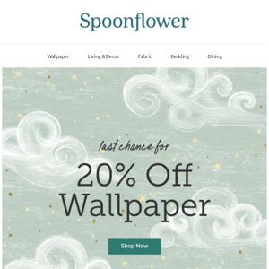 Last chance for 20% off wallpaper!
