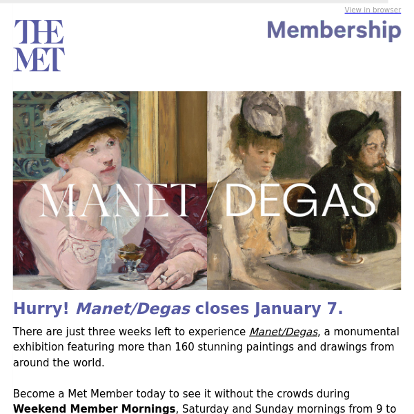 Become a Member today to see "Manet/Degas" in its final weeks!