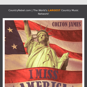 Colton James honors Americans with Patriotic Music Video, "I MISS AMERICA" 🇺🇸