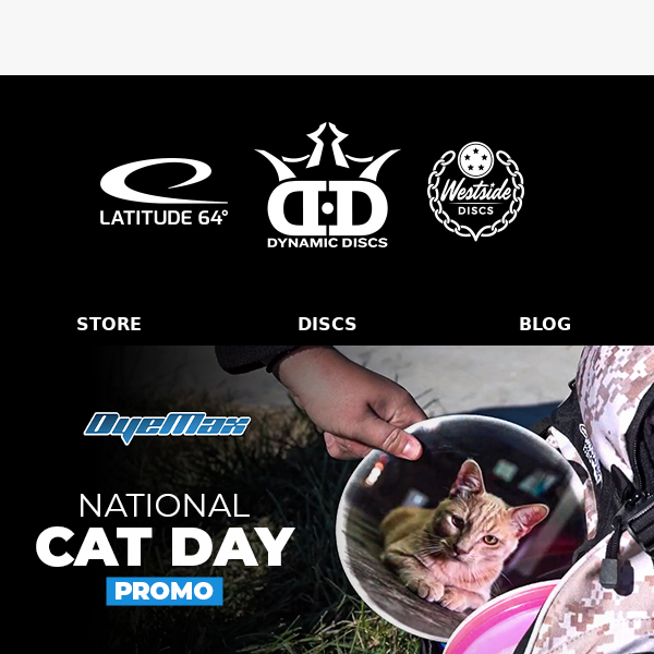 🐱 National Cat Day Promo: $5 Off Kitty DyeMax & Custom Discs!