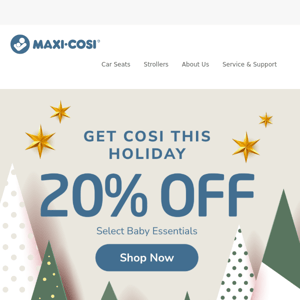 Cosi up for the holidays—20% OFF!​