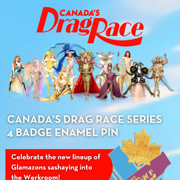 Snatch Your Canada's Drag Race S4 Badge! 🙌