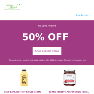 50% off on 25 items! JustEgg, Barnana and more....