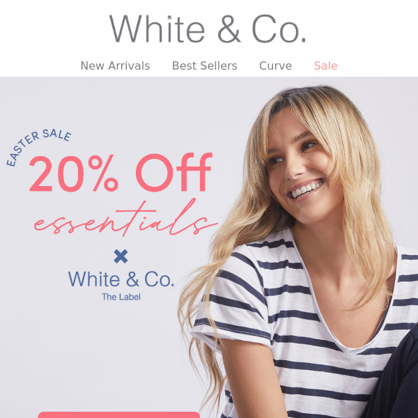 ⚡ 20% Off White & Co. Essentials ⚡
