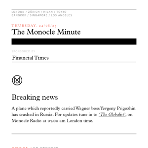 The Monocle Minute – Thursday 24 August 2023