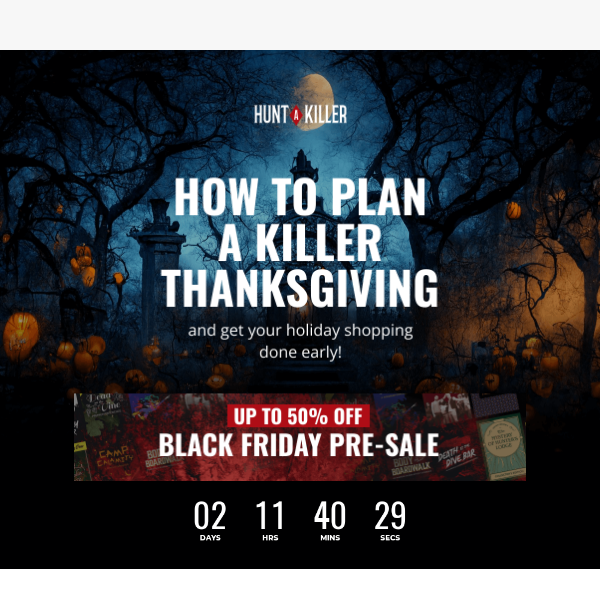 Plan a spooky Thanksgiving with Hunt A Killer 🕵️