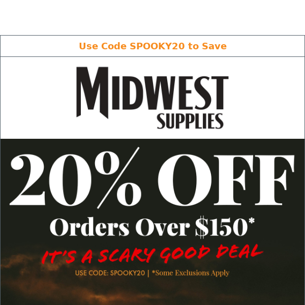 20% Off $150+ Orders Will Vanish Soon 👻 - Midwest Supplies