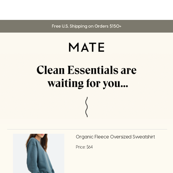 Still want your clean essentials, Mate?