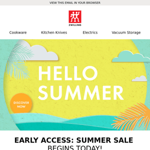 Early access: Summer Sale starts now!