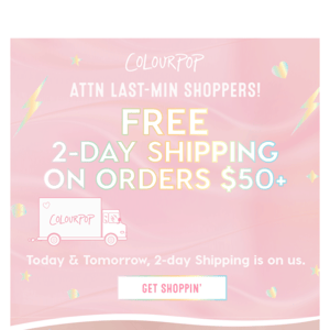 ✨ Omg, FREE 2-day shipping on orders $50+! ✨