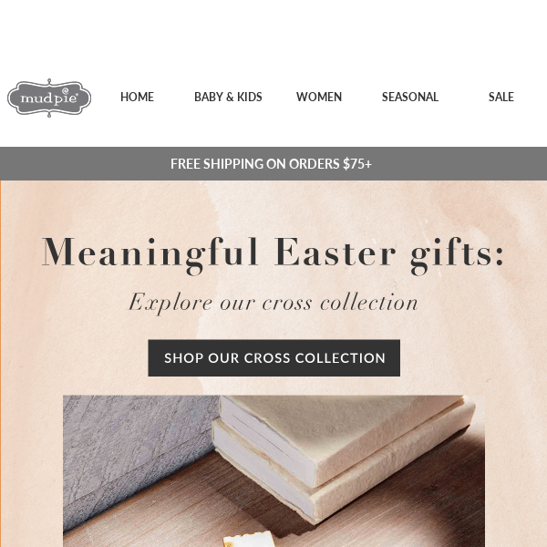 Meaningful Easter Gifts: Our Cross Collection