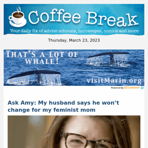 Ask Amy: My husband says he won’t change for my feminist mom