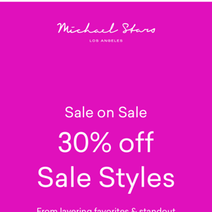 SALE ON SALE: 30% off