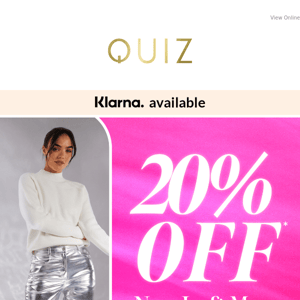 Hey Quiz Clothing, enjoy 20% off new in & more 💗