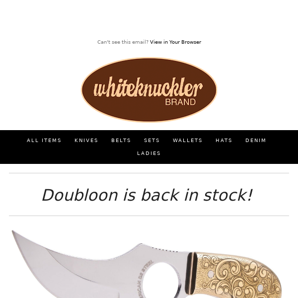 Our famous Doubloon KNIFE is back! Solid brass engraved handles!