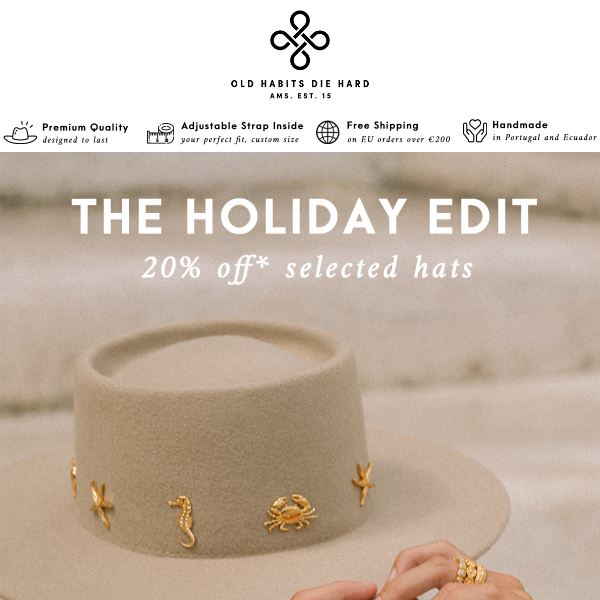 HOLIDAY EDIT — 20% off selected items 🔥