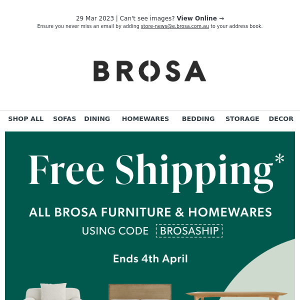 📦 Free Shipping* on all Brosa furniture & homewares