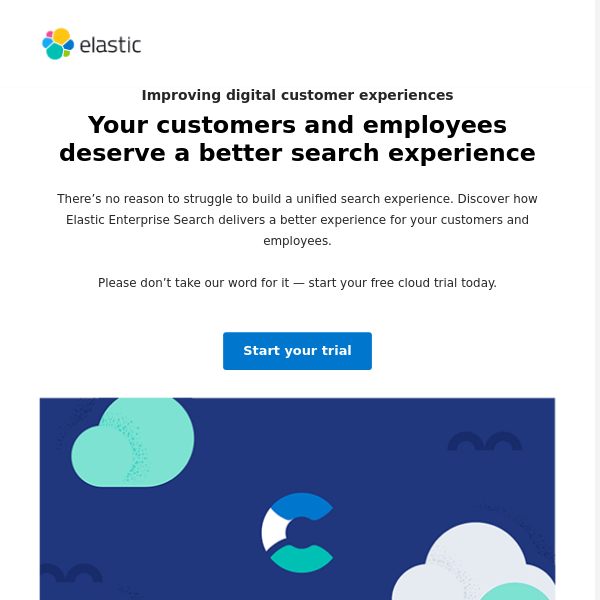 Explore the power of Elastic with a free trial