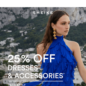 The Best of 25% Off Dresses & Accessories*