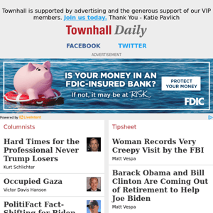 Townhall Daily  - Mar 29 - Kurt Schlichter,Victor Davis Hanson,Brad Slager,Josh Hammer,Gabriella Hoffman and More