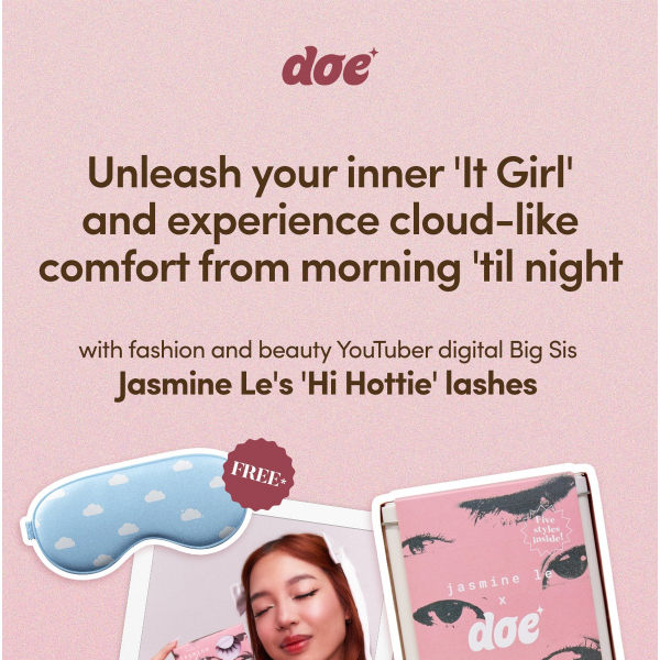 Doe Lashes , are you ready to unleash your inner 'It Girl'?