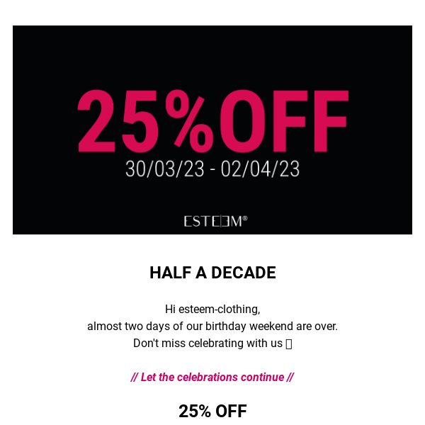 25% OFF | Celebrate with us