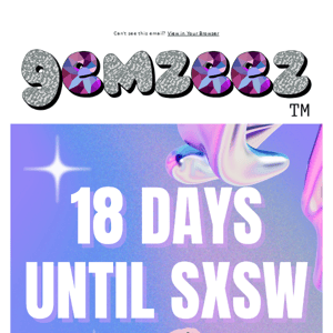 Calling all Austin Babes! 💎 Catch us at SXSW 2023!!