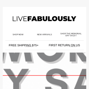 Live Fabulously, The Sale Ends Tomorrow! ✨