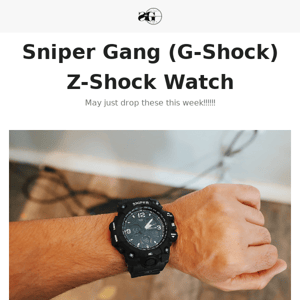 Z-Shock Sneak Peek ⌚👀