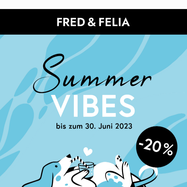 😎 Summer Vibes: -20% die ganze Woche!