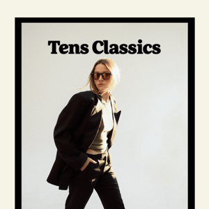 Tens Classics