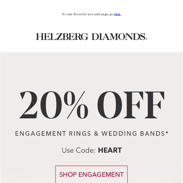 Celebrate your romance with 20% off - Helzberg Diamonds