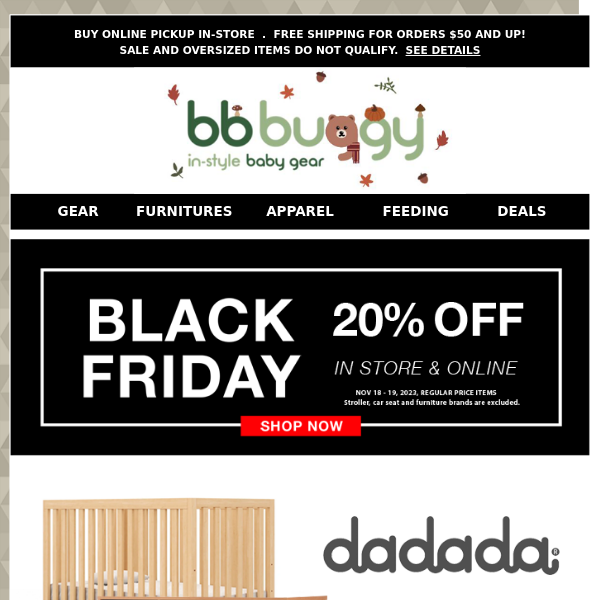 BB Buggy:  EARLY ACCESS BLACK FRIDAY 20% STOREWIDE, exclusions apply