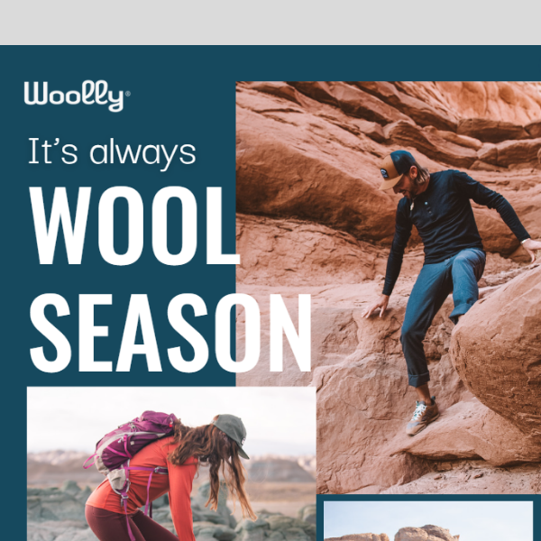 It's Always Wool Season.