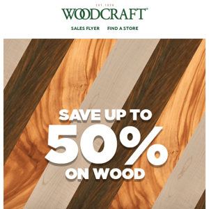 Up to 50% Off Wood Deals at Woodcraft