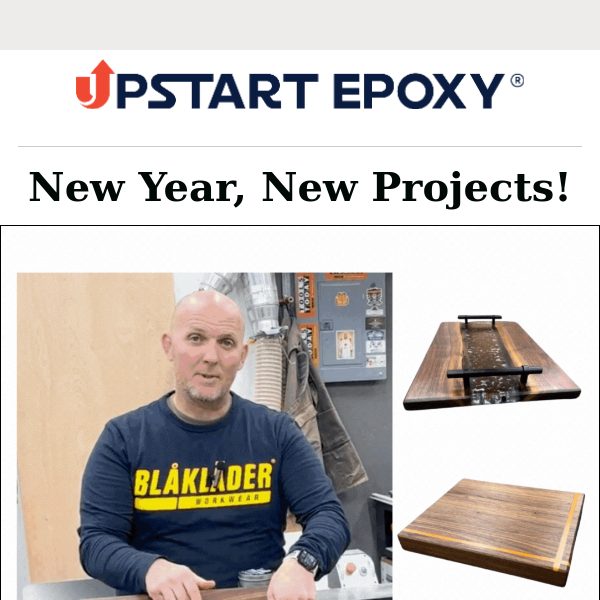 ✨New Year, New Projects ✨ - Upstart Epoxy