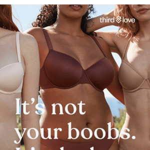 You deserve a bra that makes you feel amazing