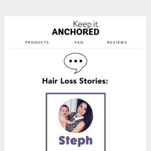 Personal Hair Loss Story: Steph