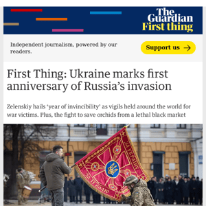 Ukraine marks first anniversary of Russia’s invasion | First Thing