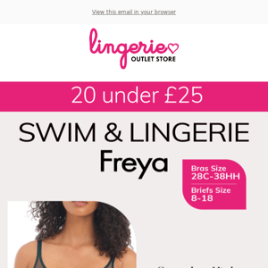 Freya: 20 under £25 - SWIM & Lingerie