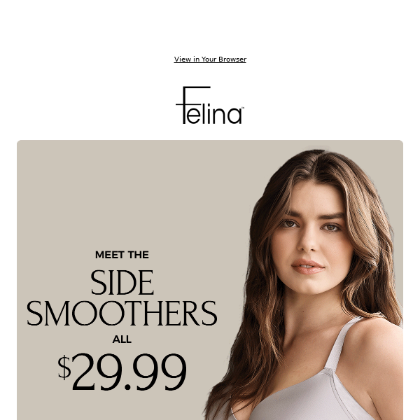 All Side Smoothers $29.99 (Act Fast!) 💕 - Felina
